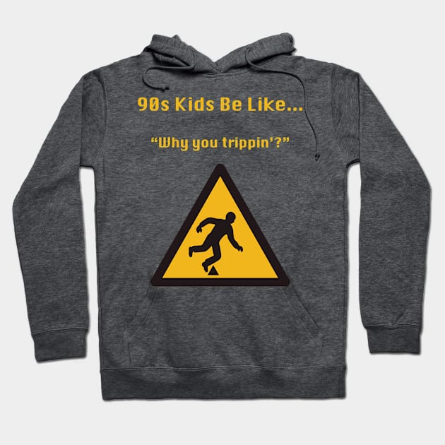 90s Kids Be Like #10 Hoodie by DigitalPokemon